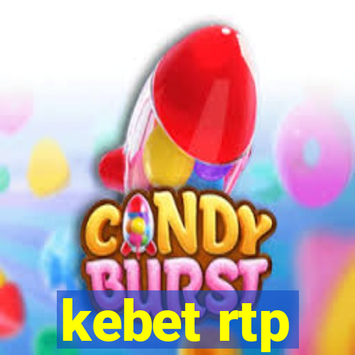 kebet rtp